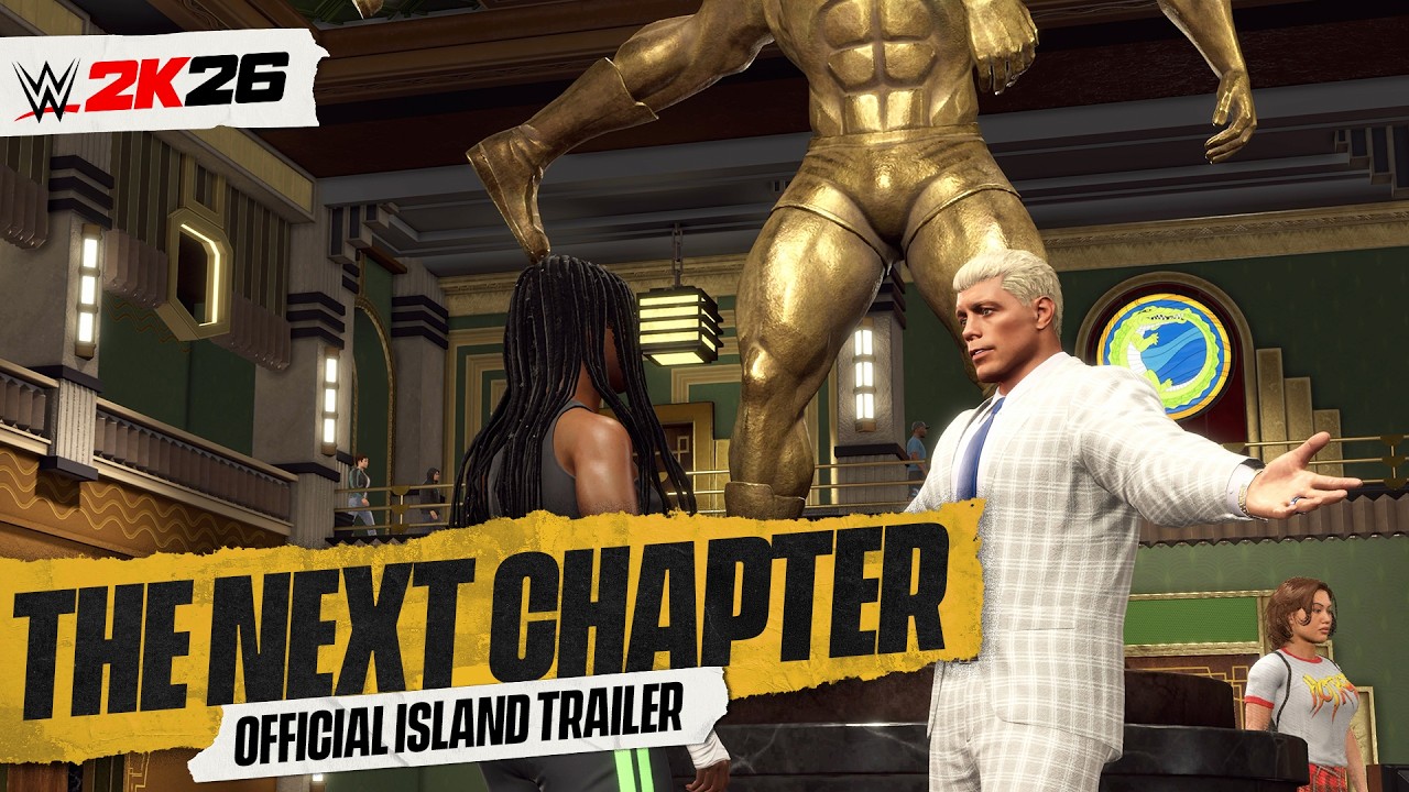 THE NEXT CHAPTER | WWE 2K26 Official Island Trailer | 2K