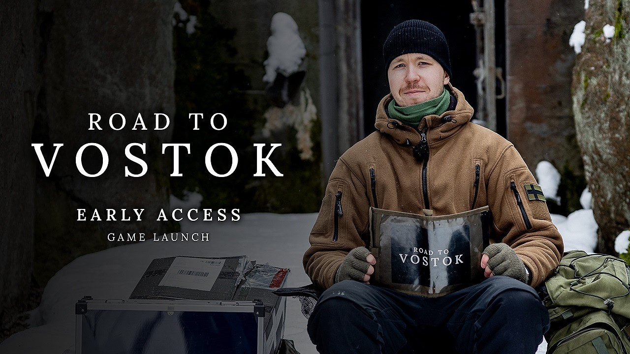 Early Access Launch | Road to Vostok