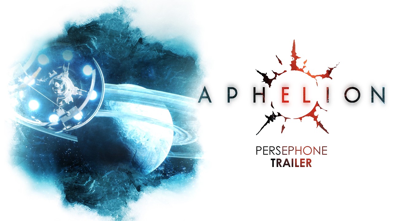 Aphelion | Persephone trailer