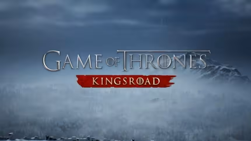 Game of Thrones Kingsroad