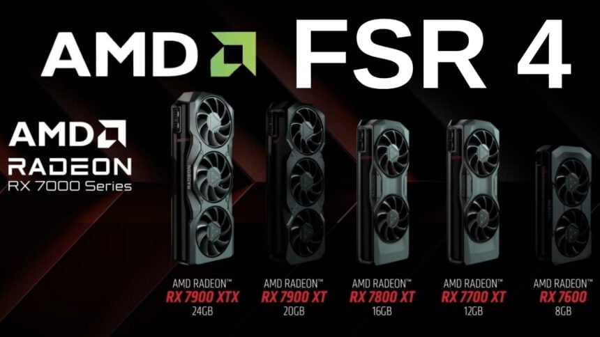 AMD Radeon RX 7000 FSR 4