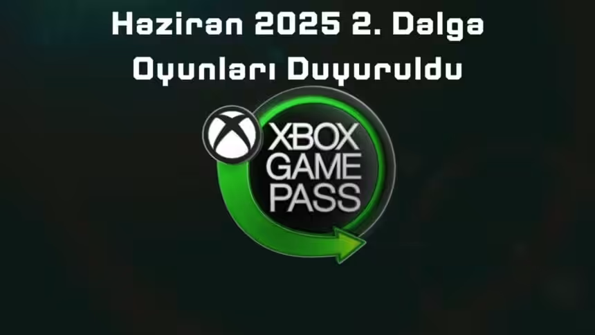 Xbox Game Pass Haziran 2025 2. Dalga Oyunları Duyuruldu: Warcraft'tan Firebreak’e Dolu Dolu Bir Liste! 1 Xbox Game Pass Haziran