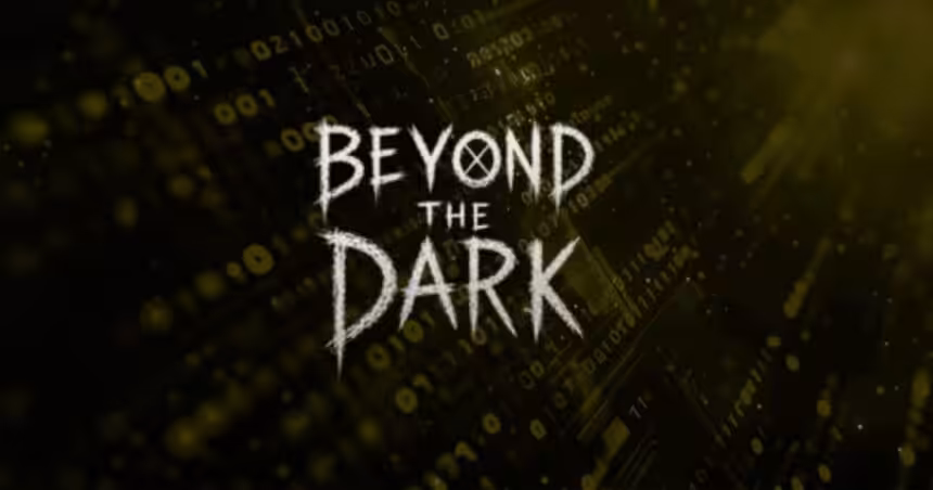 beyond the dark